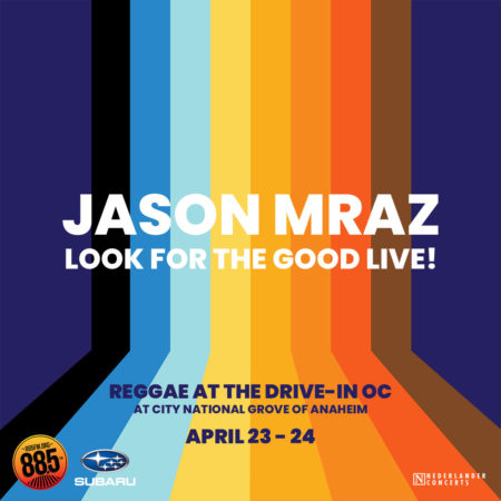 Look For The Good Live! Reggae at The Drive-In OC April 23 - 24
